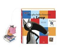 Mes plus belles histoires de Loup (ombre/musée/étoiles/héros/lire) Orianne Lallemand (Auteur), Eléonore Thuillier (Illustration)