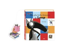 Mes plus belles histoires de Loup : qui avait peur de son ombre, qui enquêtait au musée, qui avait la tête dans les étoiles, qui voulait être un super-héros et qui n'aimait pas lire