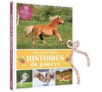 Mes plus belles histoires de poneys