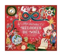 Mes Plus Belles Mélodies De Noël - Découvre Des Musiques Du Monde Entier
