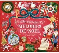 Mes plus belles mélodies de noël - Découvre des musiques du monde entier - Mary Richards - Kimane - cartonné - Comptine, chant