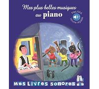 Mes plus belles musiques au piano