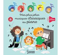 Mes plus belles musiques classiques au piano