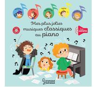 Mes plus belles musiques classiques au piano