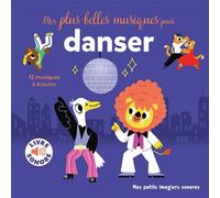Mes plus belles musiques pour danser 12 musiques à écouter - Marion Billet - Gallimard jeunesse - cartonné - Comptine, chant