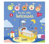 Mes plus jolies berceuses – Illustrations de Lucile Ahrweiller – Larousse