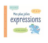 Mes Plus Jolies Expressions