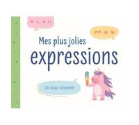 Mes Plus Jolies Expressions - Un Beau Souvenir