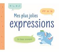 Mes plus jolies expressions : un beau souvenir (dinosaure)