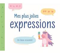 Mes plus jolies expressions - souvenir de mon enfance (bandeau vert)