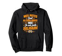 Mes Potes sont Alcooliques apéro Cadeau beauf Alcool Humour Sweat à Capuche