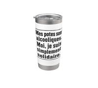 Mes Potes Sont Alcooliques Humour Alcool Drôle Entre Amis Gobelet isotherme en acier inoxydable double paroi