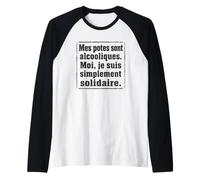 Mes Potes sont Alcooliques Humour Alcool Drôle Entre Amis Manche Raglan