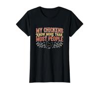 Mes Poulets en savent Plus Que la Plupart des Gens T-Shirt Graphique avec Valeur