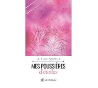 Mes poussières d'étoiles