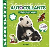 Bébé touche-à-tout - Mes premières activités - Autocollants - Animaux du monde - livre activité - 3 ans - livre autocollants - activités avec autocollants