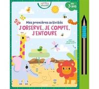 Mes premières activités - J'observe, je compte, j'entoure