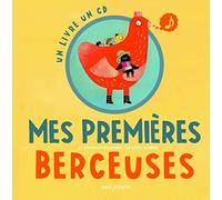 Mes premières berceuses: 28 berceuses illustrées