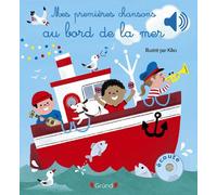 Mes premières chansons au bord de la mer - Kiko - Grund - cartonné - Comptine, chant