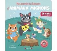 Mes premières chansons d'animaux mignons - Livre sonore et d'éveil avec 7 puces sonores + 2 piles AAA - Bébé dès 6 mois