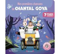 Mes premières chansons de Chantal Goya - Livre sonore et d'éveil avec 7 puces sonores + 2 piles AAA - Bébé dès 6 mois