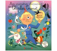 Charles Trenet – Mes premières chansons – Livre sonore 6 puces avec extraits originaux – Dès 1 an