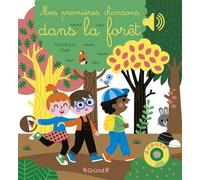 Mes premières chansons dans la forêt – Livre sonore d'éveil – 6 puces sonores – Dès 6 mois – Grund