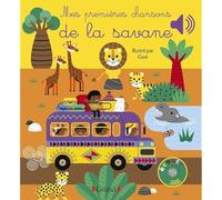 Mes premières chansons de la savane - Livre sonore et d'éveil avec 6 puces sonores - Bébé dès 6 mois