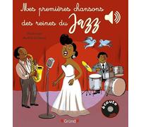 Mes premières chansons des reines du Jazz - Livre sonore et d'éveil avec 6 puces sonores - Bébé dès 6 mois