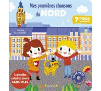 Mes premières chansons du Nord - Lucile Arhrweiller - Grund - cartonné - Comptine, chant