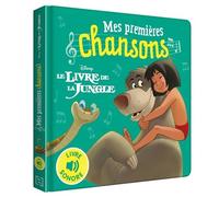 LE LIVRE DE LA JUNGLE - Mes Premières Chansons - Livre sonore - Disney