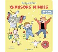 Camille Jourdy – Mes premières chansons mimées – Livre sonore d'éveil, 7 puces sonores – Cartonné