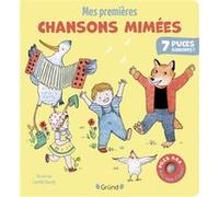Mes premières chansons mimées Camille Jourdy (Illustration), L'Air Mobile (Chants)