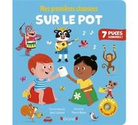 Mes premières chansons sur le pot Rémi Guichard (Auteur), Thierry Manès (Illustration)