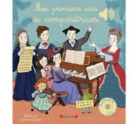 Émilie Collet – Mes premières compositrices – Livre sonore d'éveil, 6 puces sonores – Cartonné