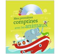 Mes Premières Comptines Avec Les Animaux (1 Cd Audio)