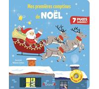 Mes premières comptines de Noël - Livre sonore et d'éveil avec 7 puces sonores + 2 piles AAA - Noël - Bébé dès 6 mois
