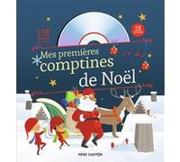 Mes premières comptines de Noël Madeleine Brunelet (Auteur), Madeleine Brunelet (Illustration), Collectif (Auteur)