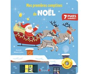 Mes premières comptines de Noël - Mélanie Combes - Grund - cartonné - Comptine, chant