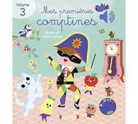 Mes premières comptines Volume 3 - Livre sonore et d'éveil avec 6 puces sonores - Bébé dès 6 mois