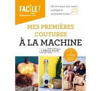 Mes premières coutures à la machine - Collectif - Creapassions - broché - Guide