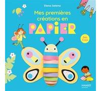 Mes Premières Créations En Papier