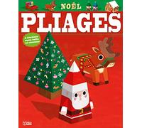 Mes premières créations en pliage: Noël - Dès 6 ans