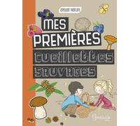 Mes premières cueillettes sauvages