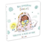 Mes premières émotions – Violette a peur du noir – Album tout-carton – Dès 18 mois – Grund