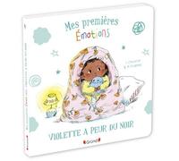 Mes premières émotions – Violette a peur du noir – Album tout-carton – Dès 18 mois – Grund