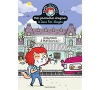 Paul Martin – Mes premières énigmes à tous les étages, Tome 01 : Bienvenue à Matouville !