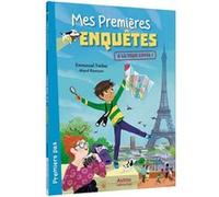Mes premières enquêtes - À la tour Eiffel ! Emmanuel Trédez (Auteur), Maud Riemann (Illustration)