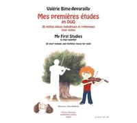 Mes Premières études en duo - 30 petites pièces mélodiques et rythmiques p violon/ 30 Short Melodic and Rhythmic Pieces For Violi…