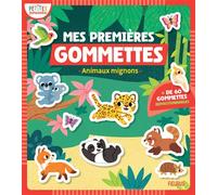 Mes premières gommettes - Animaux mignons